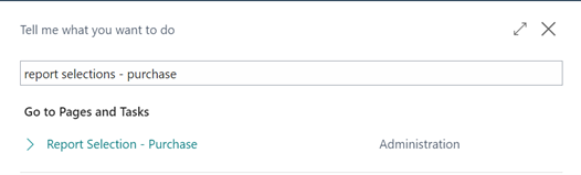 Business Central Search - Report Selections -Purchase 